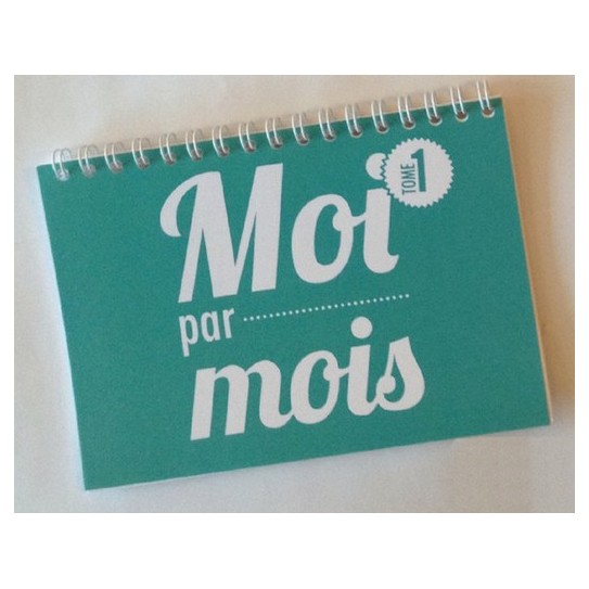 Moi par mois - Tome 1 (1 à 12 mois)