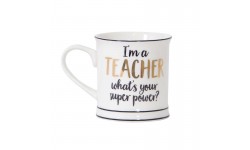 Tasse I'm a TEACHER what's your super power ?