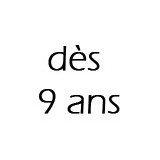 Dès 9 ans